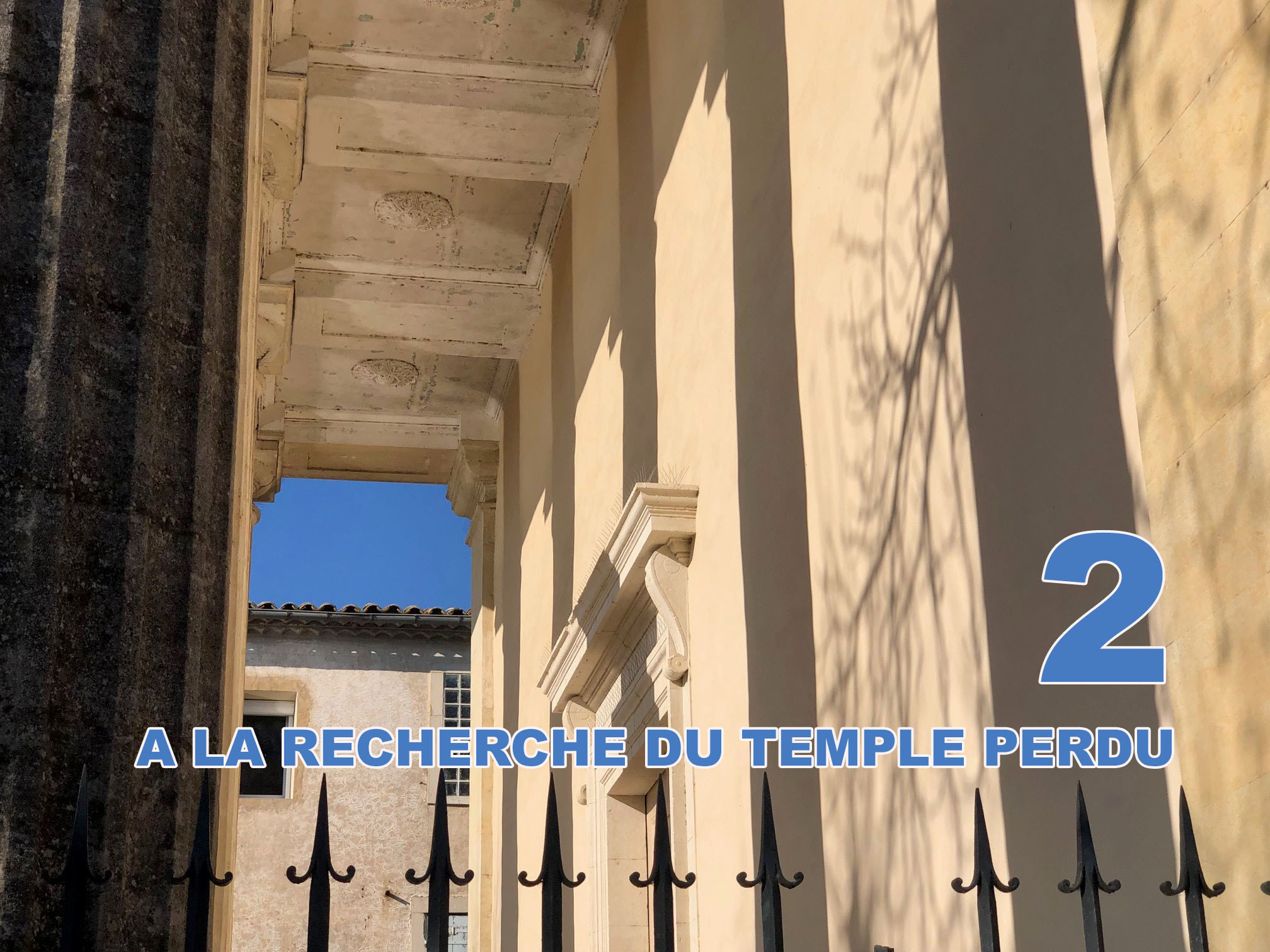 Sur les traces du temple perdu à St-Hippolyte du Fort